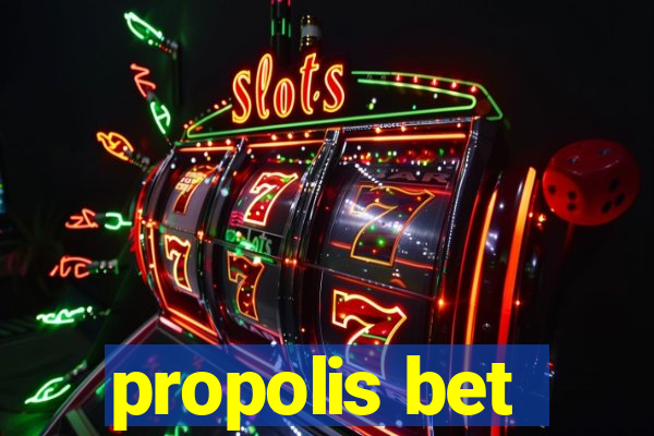 propolis bet